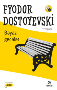 Bəyaz gecələr, Федора Достоевского audiobook. ISDN70788988