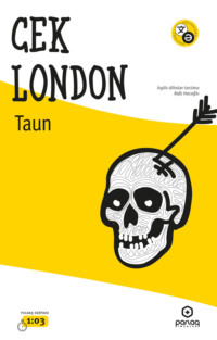 Taun, Джека Лондона audiobook. ISDN70789006