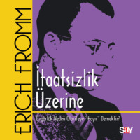 İtaatsizlik Üzerine - Erich Fromm