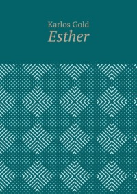 Esther,  audiobook. ISDN70820785