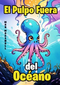 El Pulpo Fuera del Océano,  audiobook. ISDN70821745