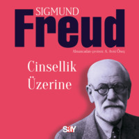 Cinsellik Üzerine, Зигмунда Фрейда audiobook. ISDN70837324