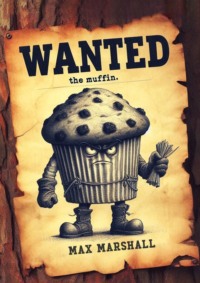 Wanted the muffin,  аудиокнига. ISDN70846864