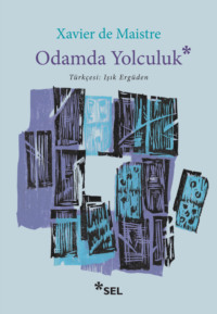 Odamda Yolculuk, Xavier de Maistre audiobook. ISDN70857262