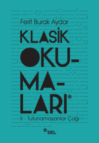 Klasik Okumaları - II: Tutunamayanlar Çağı,  audiobook. ISDN70857331