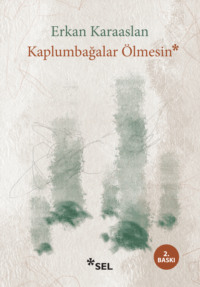 Kaplumbağalar Ölmesin,  audiobook. ISDN70857373