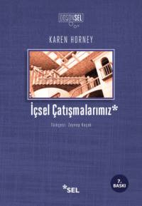 İçsel Çatışmalarımız, Karen  Horney аудиокнига. ISDN70857409