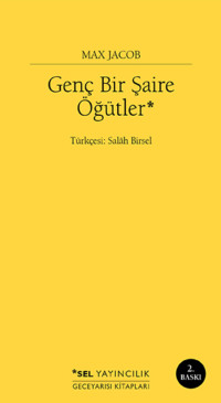 Genç Bir Şaire Öğütler - Max Jacob