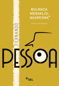 Bulmaca Meraklısı Quaresma - Fernando Pessoa