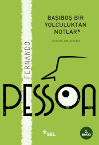 Başıboş Bir Yolculuktan Notlar, Fernando Pessoa аудиокнига. ISDN70857598