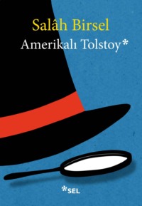 Amerikalı Tolstoy - 1001 Gece Denemeleri,  audiobook. ISDN70857634