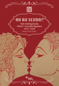 Ah Bu Sevda! - Türk Edebiyatında 