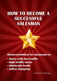 How to become a successful salesman - Konstantin Maramygin