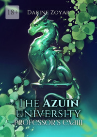 The Azuin university: Professor’s exam - Darine Zoyar
