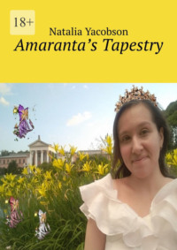 Amaranta’s Tapestry - Natalia Yacobson