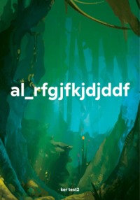 al_rfgjfkjdjddf - ker test2