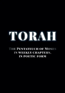 Torah. The Pentateuch of Moses in weekly chapters, in poetic form - Sergiusz Mangiejewski