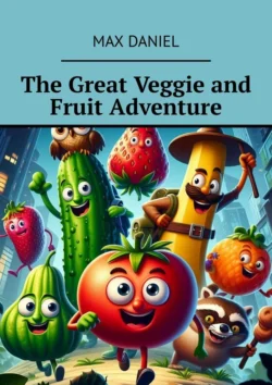 The great veggie and fruit adventure,  audiobook. ISDN71066953