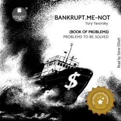 Bankrupt.Me-Not. Book of Problems, аудиокнига . ISDN71106613