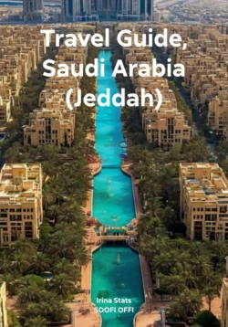 Travel Guide, Saudi Arabia (Jeddah) - SOOFI OFFI