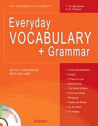 Everyday Vocabulary + Grammar, аудиокнига Татьяны Дроздовой. ISDN8368274